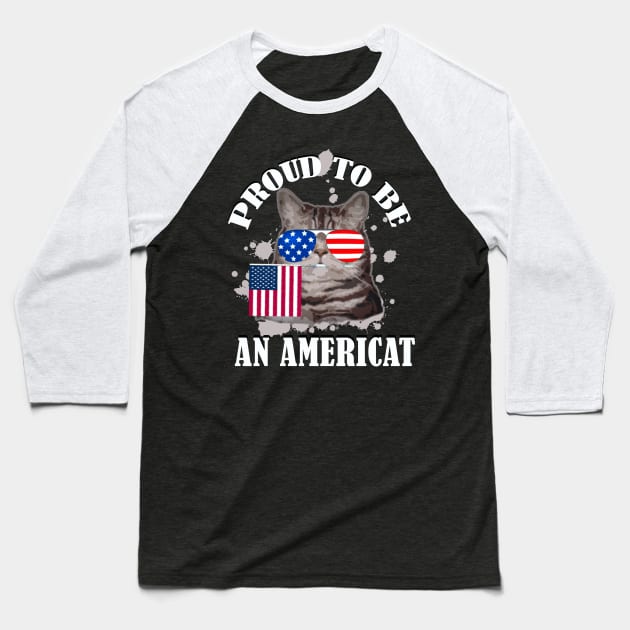 Proud To Be An Americat / 4th Of July Baseball T-Shirt by DragonTees